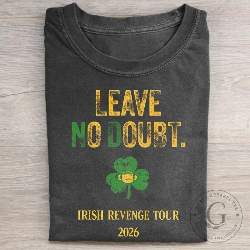 Notre Dame Football Irish Revenge Tour 2026 Leave No Doubt T-Shirt