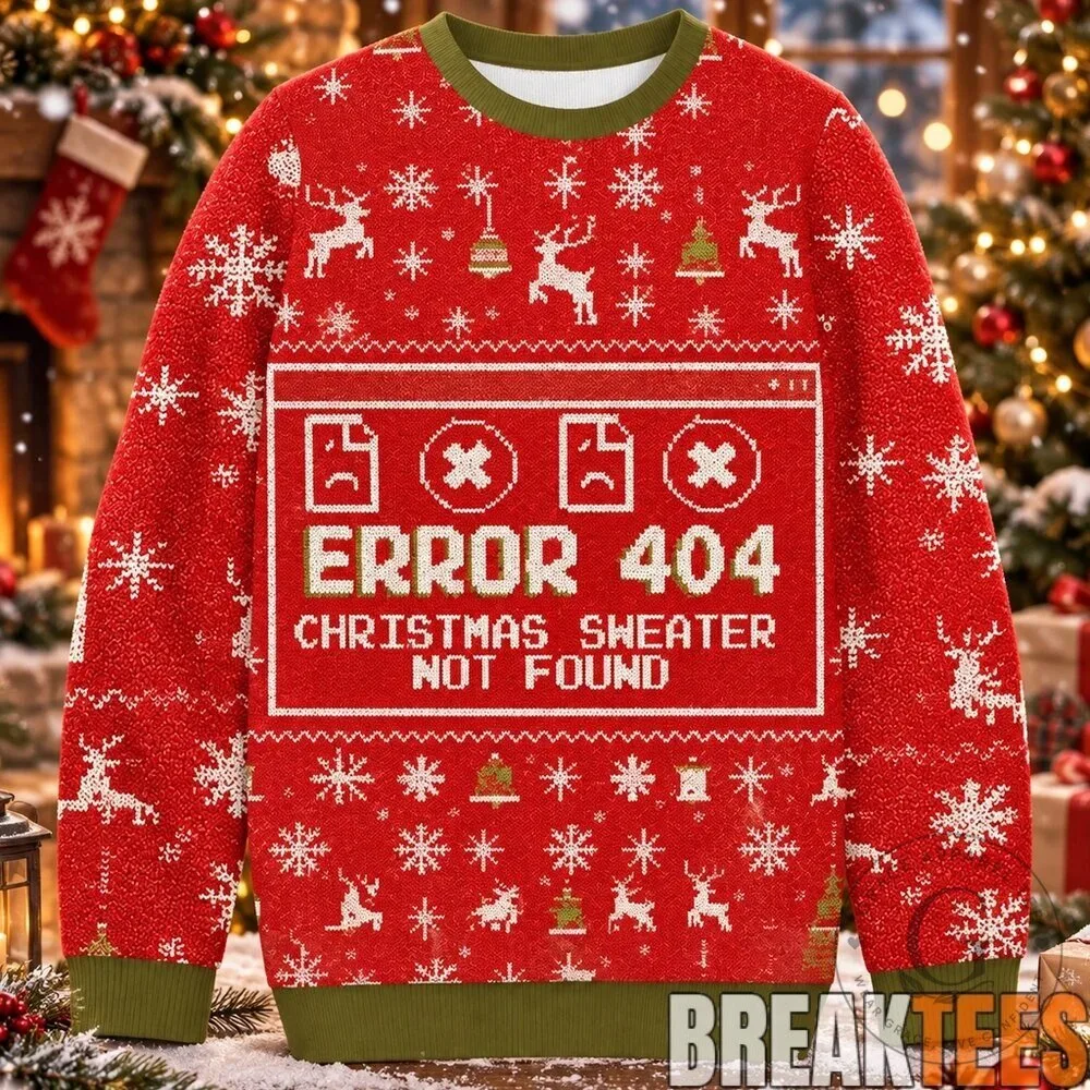 Error 404 Not Found Christmas Ugly Sweater Funny Holiday Sweatshirt
